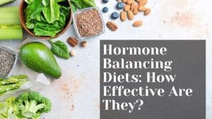 hormone-balancing-diets-hormone-imbalance-article