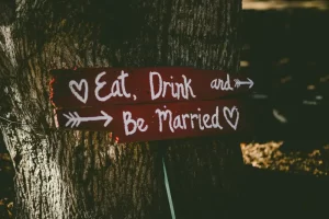 The best wedding diet - wedding sign